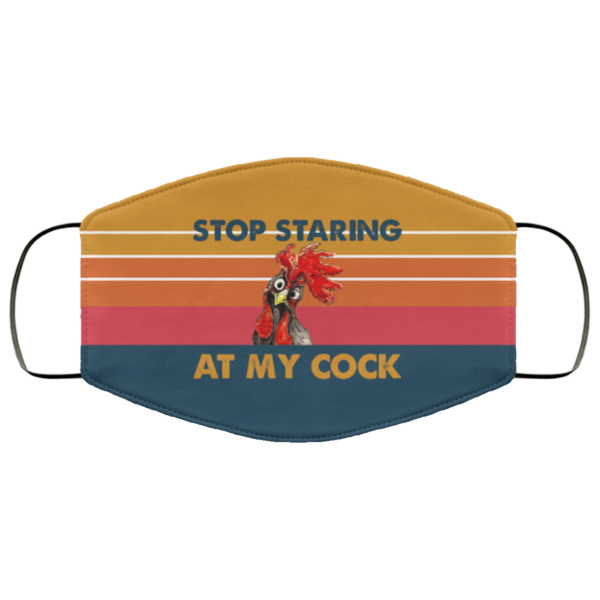 Stop Staring At My Cock Face Mask