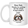 Shih Tzu Personalized Thanks for picking up my poop and stuff custom name mug
