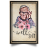 Well Shit Leslie Jordan Poster