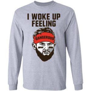 Baker Mayfield I Woke Up Feeling Dangerous Christmas Shirt