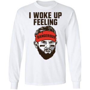 Baker Mayfield I Woke Up Feeling Dangerous Christmas Shirt