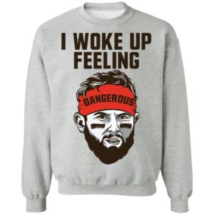 Baker Mayfield I Woke Up Feeling Dangerous Christmas Shirt