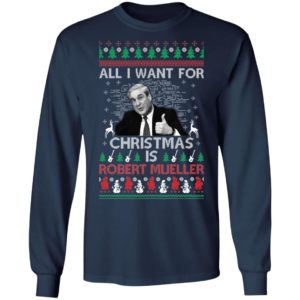 All I Want For Christmas Is Robert Mueller Christmas Shirt
