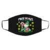 Grinch Free Hugs Just Kidding I Don’t Touch Me Face Mask