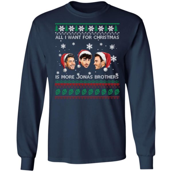 All I Want For Christmas Is More Jonas Brother Christmas Shirt