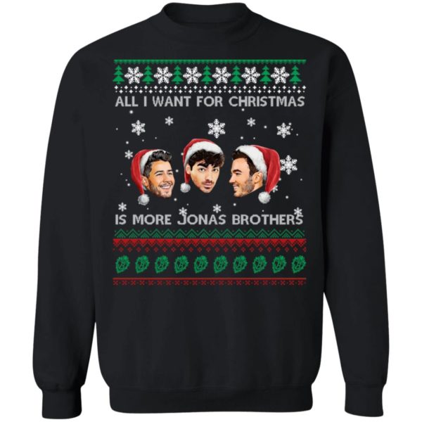 All I Want For Christmas Is More Jonas Brother Christmas Shirt