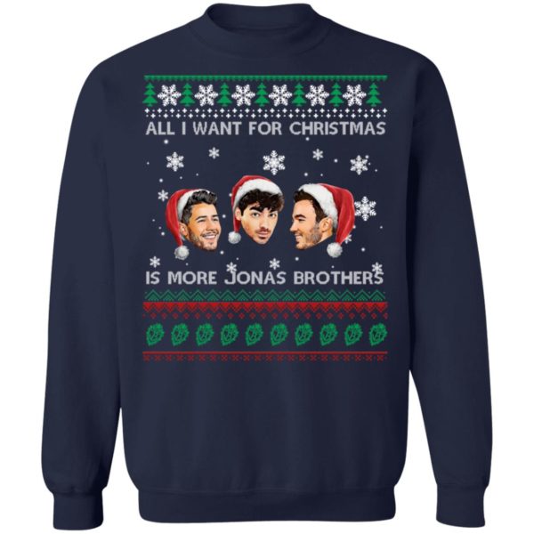 All I Want For Christmas Is More Jonas Brother Christmas Shirt