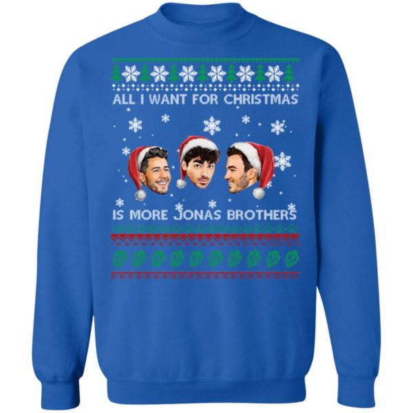 All I Want For Christmas Is More Jonas Brother Christmas Shirt
