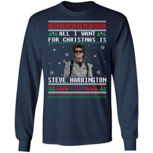 All I Want For Christmas Is Steve Harrington Christmas Shirt image All I Want For Christmas Is Steve Harrington Christmas Shirt