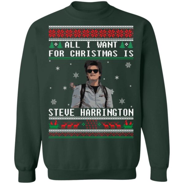 All I Want For Christmas Is Steve Harrington Christmas Shirt