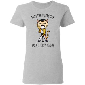 Don't Stop Meow Freddie Purrcury Shirt image Don't Stop Meow Freddie Purrcury Shirt