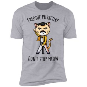 Don't Stop Meow Freddie Purrcury Shirt image Don't Stop Meow Freddie Purrcury Shirt