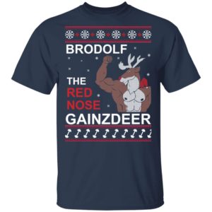 Brodolf The Red Nose Gainzdeer Christmas Shirt