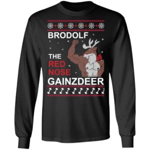 Brodolf The Red Nose Gainzdeer Christmas Shirt