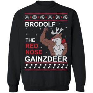 Brodolf The Red Nose Gainzdeer Christmas Shirt