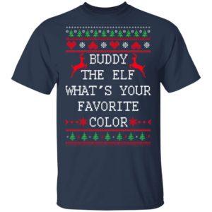 Buddy The Elf What's Your Favorite Color Christmas Shirt
