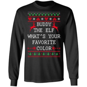 Buddy The Elf What's Your Favorite Color Christmas Shirt