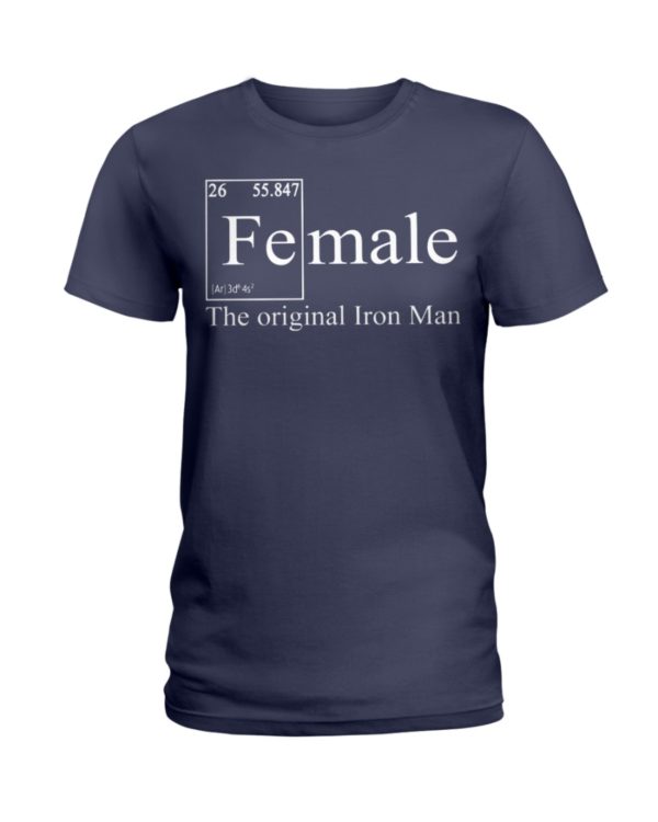 FE Female The Original Iron Man Science Shirt