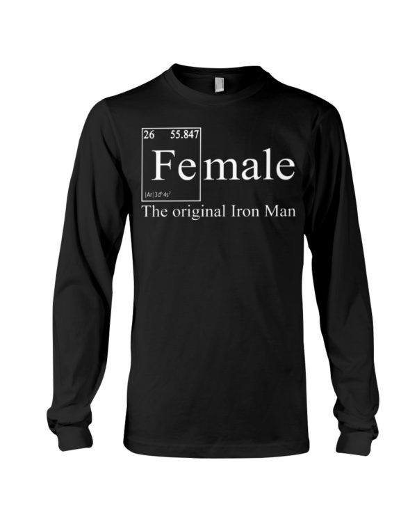 FE Female The Original Iron Man Science Shirt