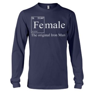 FE Female The Original Iron Man Science Shirt