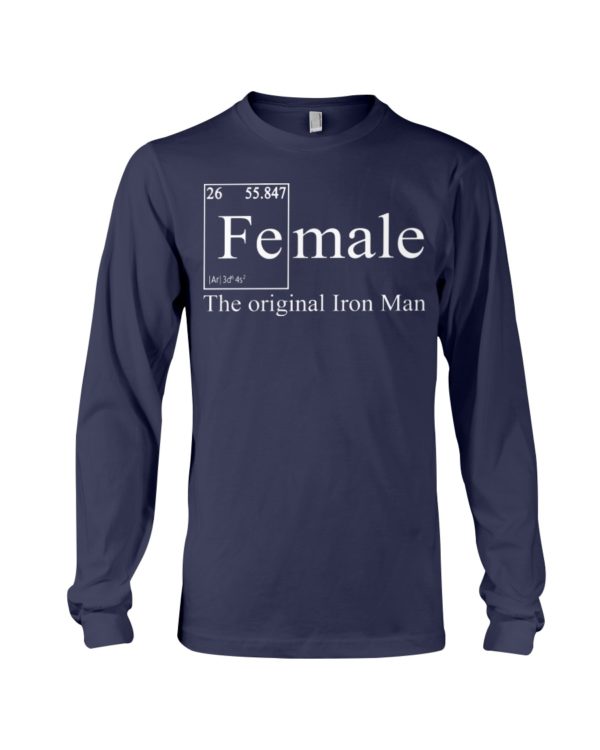 FE Female The Original Iron Man Science Shirt