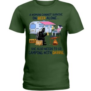 A Women's Cannot Survive On Beer Alone She also needs to go camping with Darryl Shirt