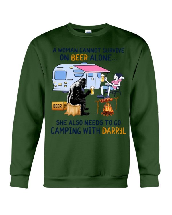 A Women's Cannot Survive On Beer Alone She also needs to go camping with Darryl Shirt