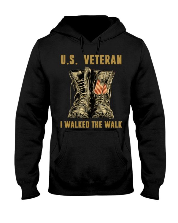 U.S Veteran I Walked The Walk Shirt