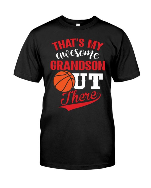 That's My Awesome Grandson Out There Shirt