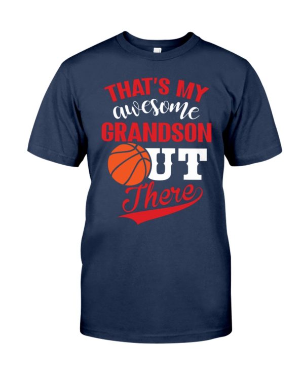 That's My Awesome Grandson Out There Shirt