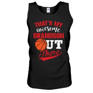 That's My Awesome Grandson Out There Shirt