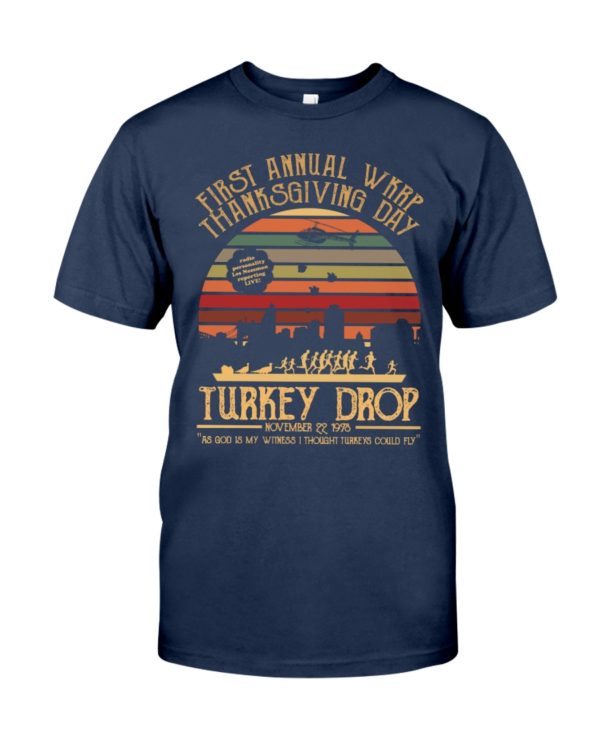 Turkey Drop | First Annual Wkrp Thanksgiving Day Shirt