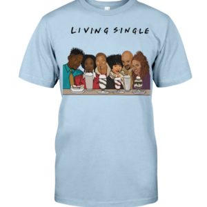 Living Single Tv Show In Cartoon Shirt