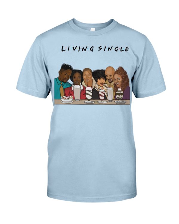Living Single Tv Show In Cartoon Shirt