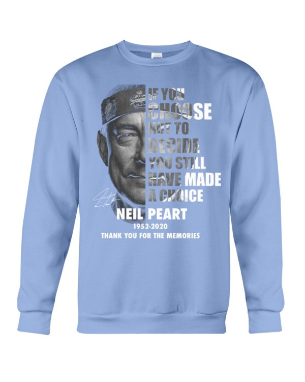 If You Choose Not To Decide You Still Have Made A Choice Neil Peart Shirt