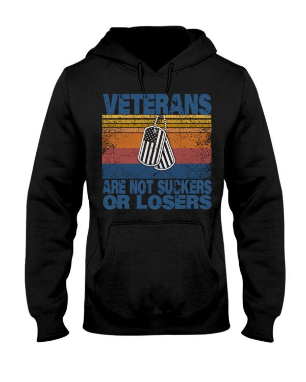 Veterans Are Not Suckers Or Losers Shirt