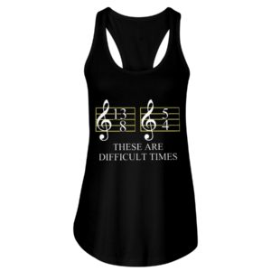 These Are Difficult Time by Music Symbol Shirt