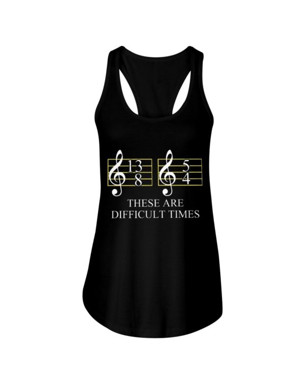 These Are Difficult Time by Music Symbol Shirt