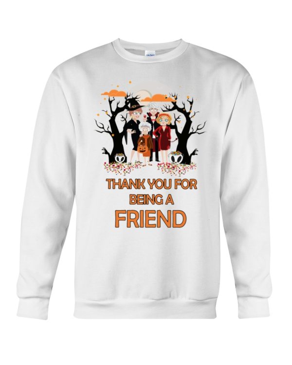 Golden Girls Halloween | Thank You For Being A Friend Shirt