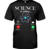 Science Is Calling Shirt
