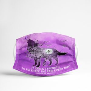 It Takes Strength To Tolerate The Pain Everyday Face Mask