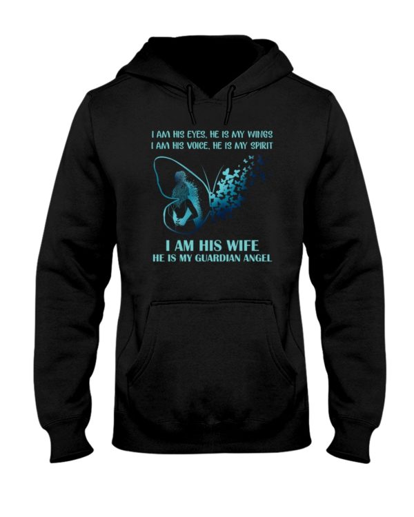 I Am His Eyes, He Is My Wings.I Am Voice, He Is My Spirit Shirt