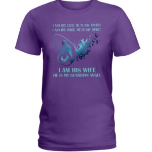 I Am His Eyes, He Is My Wings.I Am Voice, He Is My Spirit Shirt