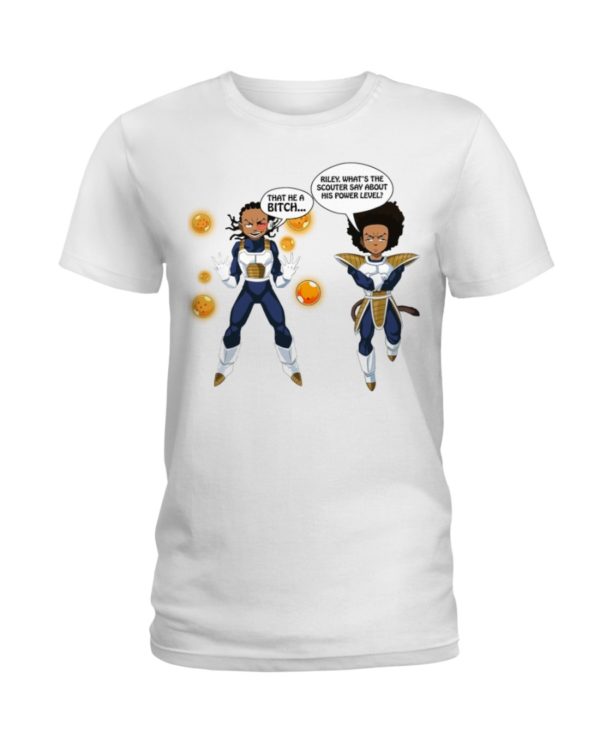 That He A Bitch,Riley What's The Scouter Say About His Power Lever?Shirt