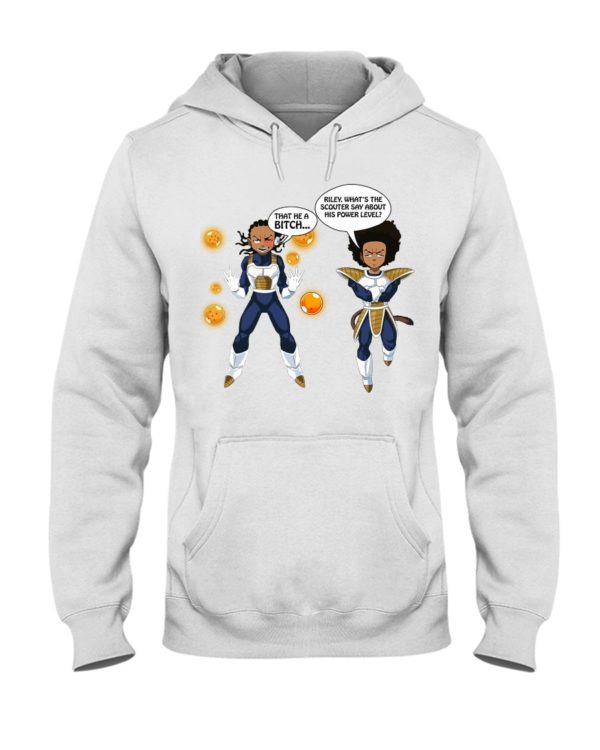 That He A Bitch,Riley What's The Scouter Say About His Power Lever?Shirt