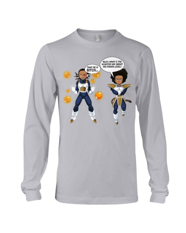That He A Bitch,Riley What's The Scouter Say About His Power Lever?Shirt