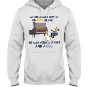 A Man Cannot Survive On Beer Alone He Also Needs A Smoker And A Dog Shirt