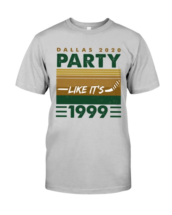 Dallas 2020 Party Like It's 1999 Shirt