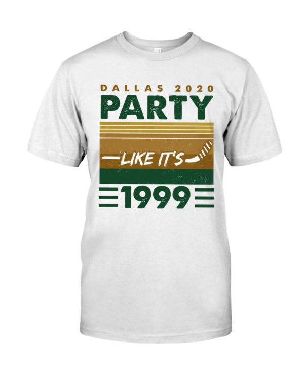 Dallas 2020 Party Like It's 1999 Shirt