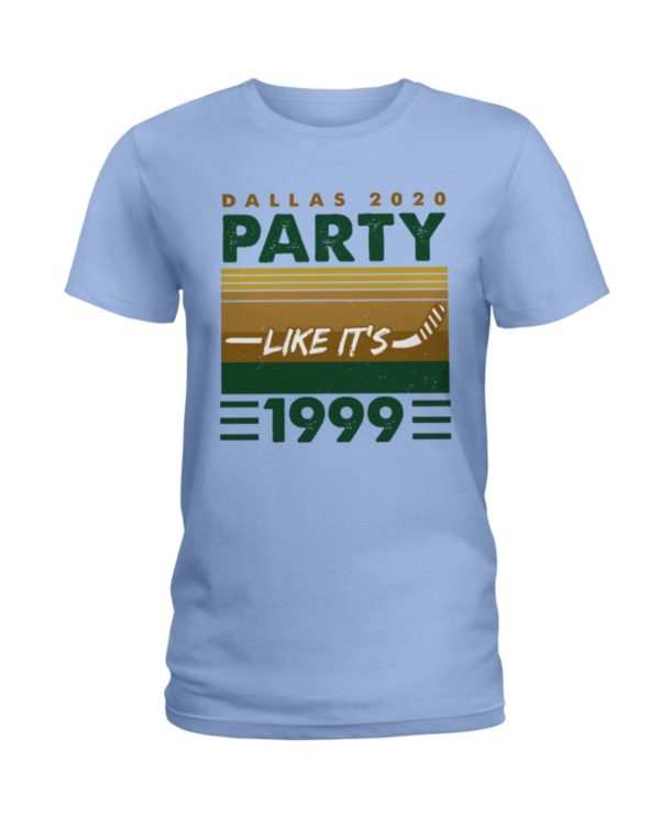 Dallas 2020 Party Like It's 1999 Shirt
